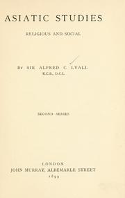Cover of: Asiatic studies, religious and social by Alfred Comyn Lyall
