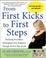 Cover of: From First Kicks to First Steps 