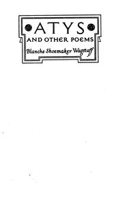 Cover of: Atys: a Grecian idyl, and other poems