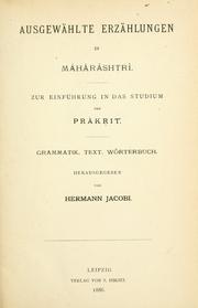 Cover of: Ausgewählte Erzählungen in Mahârâshtrî by Hermann Georg Jacobi