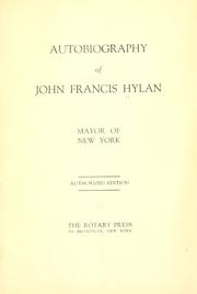 Cover of: Autobiography of John Francis Hylan, mayor of New York.