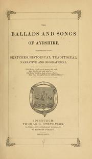 Cover of: The Ballads and songs of Ayrshire by 