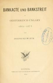 Cover of: Bank und Valuta in Oesterreich-Ungarn, 1862-1873.
