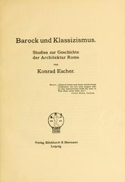 Cover of: Barock und Klassizismus.: Studien zur Geschichte der Architektur Roms.