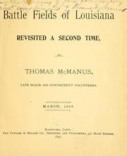 Cover of: Battle fields of Louisiana revisited a second time by Thomas McManus