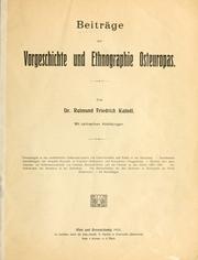Cover of: Beitráge zur Vorgeschichte und Ethnographie Osteuropas by Kaindl, Raimund Friedrich