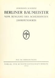 Cover of: Berliner Baumeister vom Ausgang des achtzehnten Jahrhunderts. by Hermann Schmitz