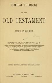 Cover of: Biblical theology of the Old Testament by Revere Franklin Weidner