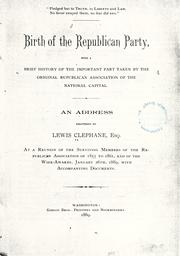 Cover of: Birth of the Republican party by Lewis Clephane, Lewis Clephane