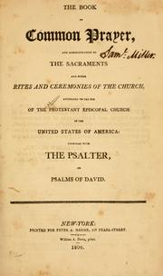 Cover of: The Book of common prayer and administration of the sacraments and other rites and ceremonies of the church ... by Episcopal Church