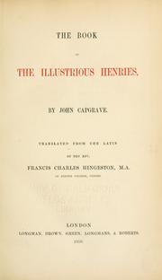 Cover of: The book of the illustrious Henries by John Capgrave