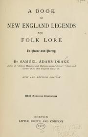 Cover of: A book of New England legends and folk lore in prose and poetry