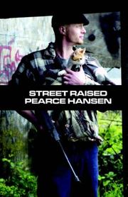 Cover of: Street Raised by Pearce Hansen