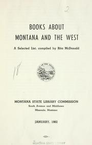 Cover of: Books about Montana and the West: a selected list