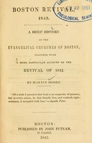 Cover of: Boston revival, 1842: a brief history of the Evangelical churches of Boston, together with a more particular account of the revival of 1842