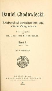 Cover of: Briefwechsel zwischen ihm und seinen Zeitgenossen.: Hrsg. von Charlotte Steinbrucker.