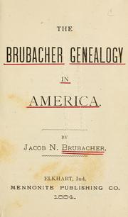Cover of: Brubacher genealogy in America | Jacob N. Brubacher