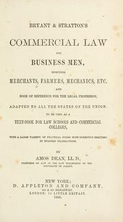 Cover of: Bryant & Stratton's commercial law for business men by Amos Dean