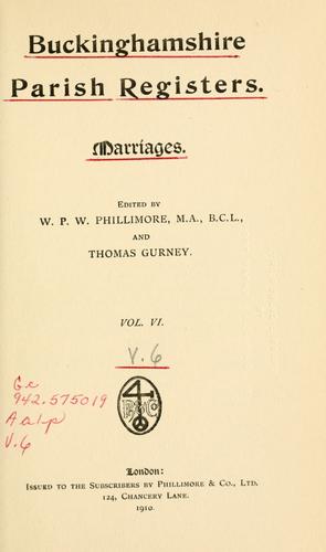 Buckinghamshire parish registers. by William Phillimore Watts Phillimore