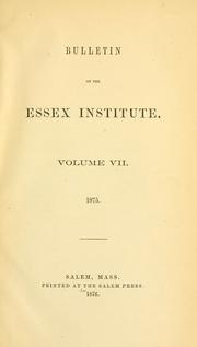 Cover of: Bulletin of the Essex Institute. by Essex Institute., Essex Institute.