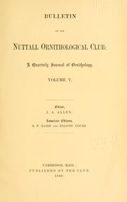 Cover of: Bulletin of the Nuttall Ornithological Club. | 