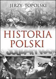 Cover of: Historia Polski by Jerzy Topolski