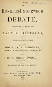 Cover of: The Burgess-Underwood debate by O. A. Burgess