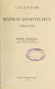 Cover of: Calendar of the Madras despatches, 1744-1755