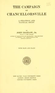 Cover of: The campaign of Chancellorsville by John Bigelow, John Bigelow