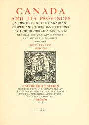 Canada and its provinces by Shortt, Adam, Doughty, Arthur G. Sir, Adam Shortt