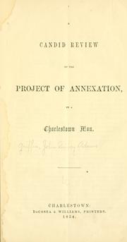 Cover of: A candid review of the project of annexation | John Quincy Adams Griffin
