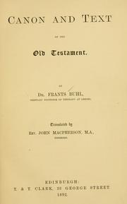 Cover of: Canon and text of the Old Testament by Buhl, Frants Peter William