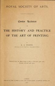 Cover of: Cantor lectures on the history and practice of the art of printing by Peddie, Robert Alexander