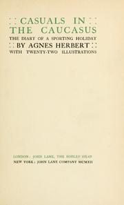 Cover of: Casuals in the Caucasus by Agnes Herbert