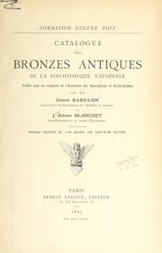 Cover of: Catalogue des bronzes antiques de la Bibliothèque nationale. by Bibliothèque nationale. Département des médailles et antiques
