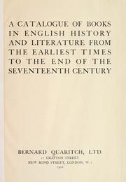 Cover of: A catalogue of books in English history and literature from the earliest times to the end of the seventeenth century.