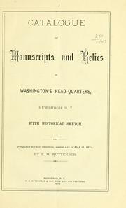 Cover of: Catalogue of manuscripts and relics in Washington's head-quarters, Newburgh, N.Y.