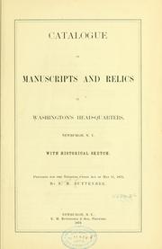 Cover of: Catalogue of manuscripts and relics in Washington's head-quarters