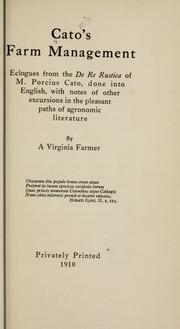 Cover of: Cato's farm management: eclogues from the De re rustica of M. Porcius Cato