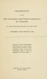 Cover of: Celebration of two hundred sixty-ninth birthday of Concord | Concord antiquarian society, Concord, Mass