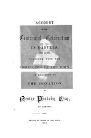 Cover of: Centennial celebration at Danvers, Mass., June 16, 1852. by 
