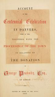 Centennial celebration at Danvers, Mass., June 16, 1852