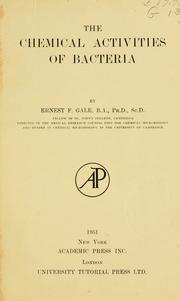 Cover of: The chemical activities of bacteria by E. F. Gale