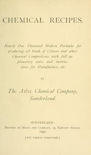 Cover of: Chemical recipes by by the Atlas Chemical Company, Sunderland.