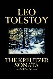 Cover of: The Kreutzer Sonata and Other Stories by Лев Толстой