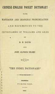 Cover of: Chinese-English pocket dictionary: with Mandarin and Shanghai pronunciation, and references to the dictionaries of Williams and Giles