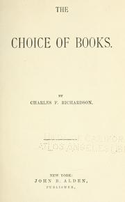 Cover of: The choice of books | Charles F. Richardson