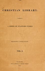 Cover of: The Christian library: comprising a series of standard works in religious literature.