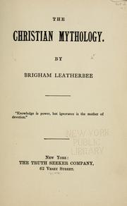 Cover of: The Christian mythology by Ethel Brigham Leatherbee