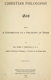 Christian Philosophy, God by Driscoll, John T. (John Thomas), 1866-